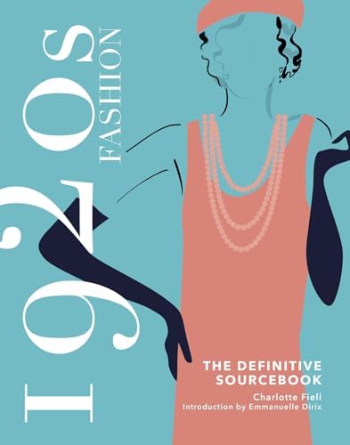 1930s Fashion: The Definitive Sourcebook: Carlton Books